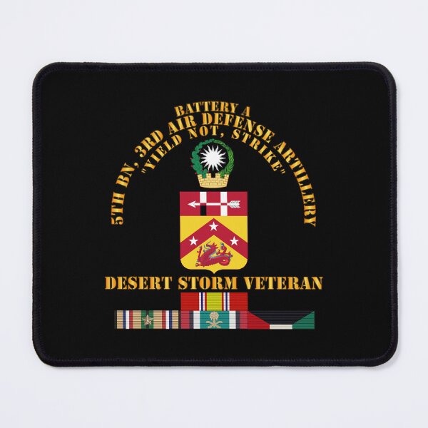 Item preview, Army - A Btry, 5th Bn, 3rd ADA - Desert Storm Veteran designed and sold by Military Insignia Products.
