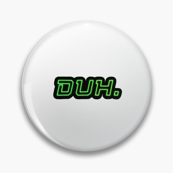Item preview, Neon Green DUH. - Billie Eilish designed and sold by designsbygrace2.