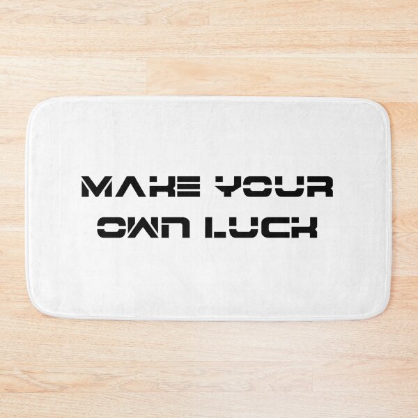 Item preview, Make Your Own Luck designed and sold by 101univers.