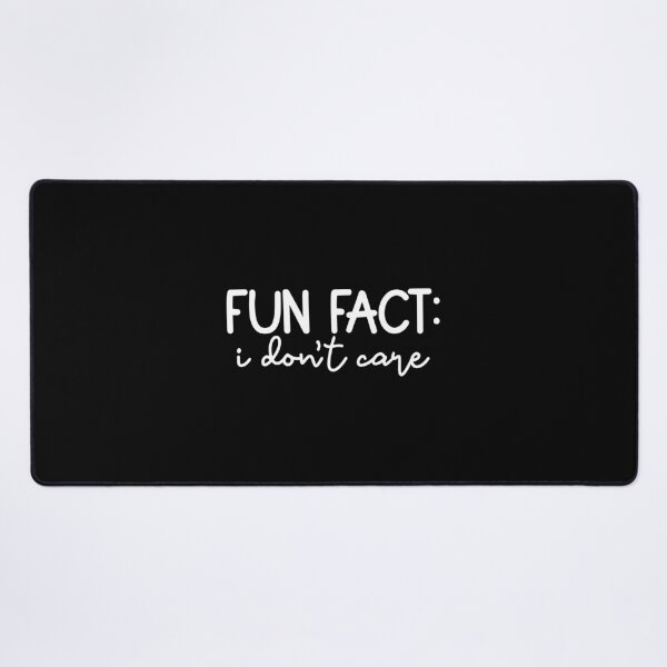 Item preview, Fun Fact I Don't Care Black Funny For Dad designed and sold by Imaginarium Design.