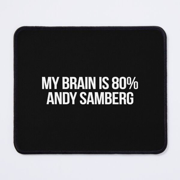 Item preview, My Brain is 80% Andy Samberg designed and sold by deluluhaze.