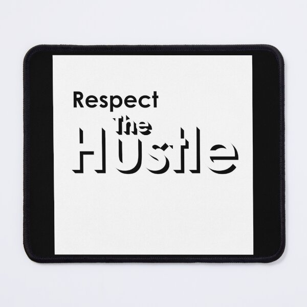 Item preview, Respect The Hustle (Shadow) designed and sold by Psyberspace.