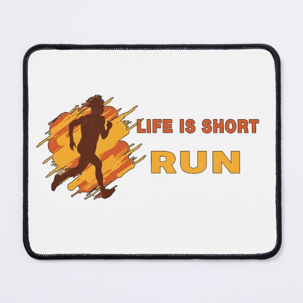 Item preview, Life is Short, Run - A Runners Design designed and sold by Mindful-Designs.