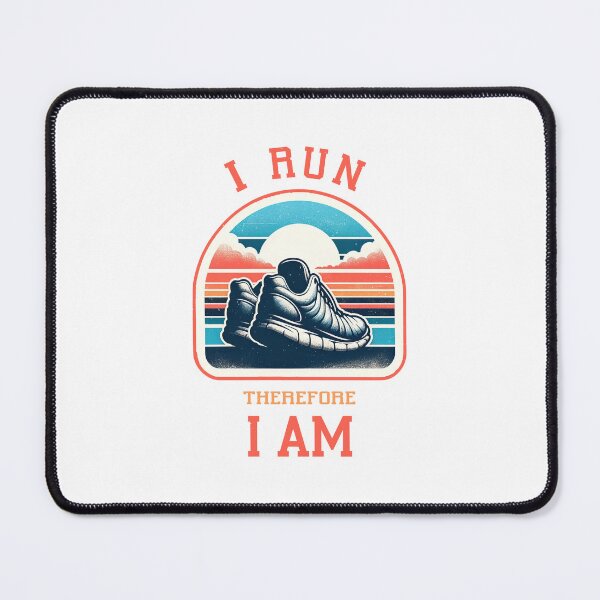 Item preview, I Run, Therefore, I Am - A Runners Design designed and sold by Mindful-Designs.
