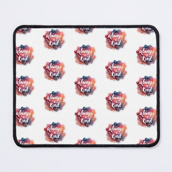 Item preview, always be kind designed and sold by blondie.simmer.