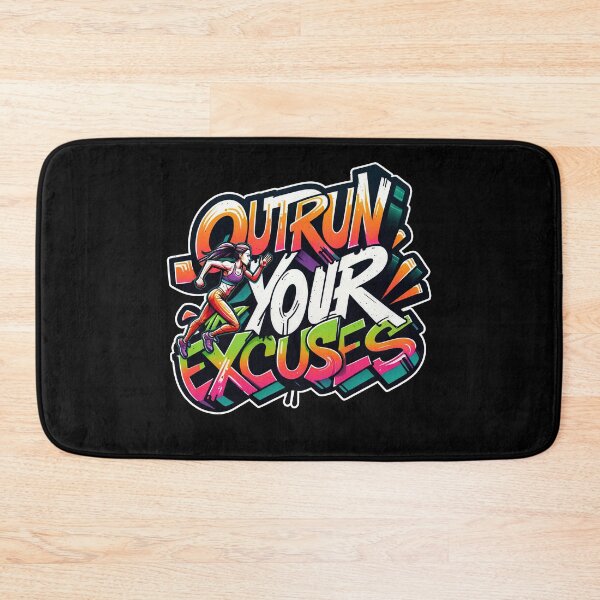 Item preview, Outrun Your Excuses - A Runners Design designed and sold by Mindful-Designs.