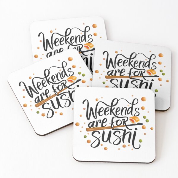 Item preview, weekends are for sushi designed and sold by brokenpones.