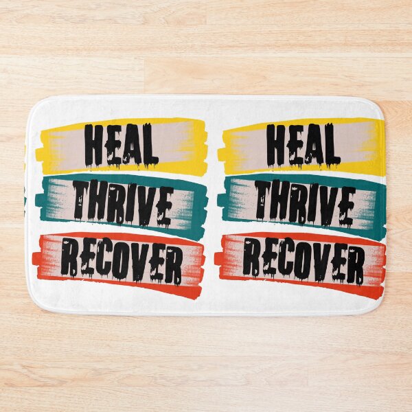 Item preview, Heal Thrive Recover designed and sold by Simplystik.