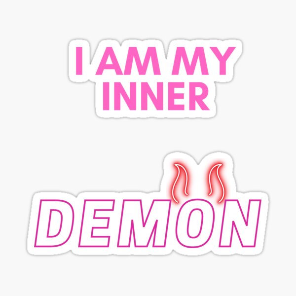 Item preview, I am my inner demon Funny gifts  designed and sold by aaprilmerch.