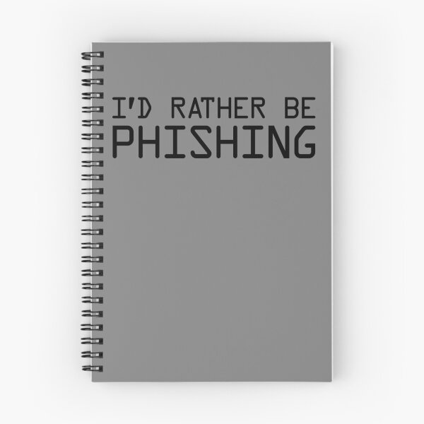 Item preview, Cyber Security I'd Rather Be Phishing Hacker Cybersecurity Gear designed and sold by DynamicDesign.