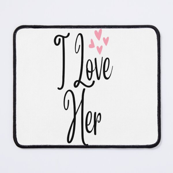 Item preview, I Love Her Design designed and sold by Seoul Mates.