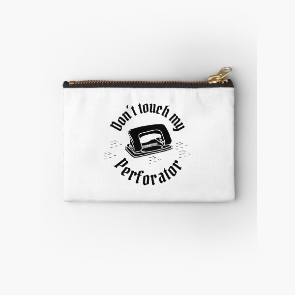 Item preview, Don't touch my perforator, black designed and sold by Cosmos-as-Art.