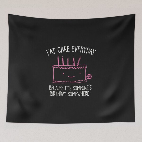 Aperçu de l'œuvre EAT CAKE EVERYDAY créée et vendue par TODD GOLDMAN.