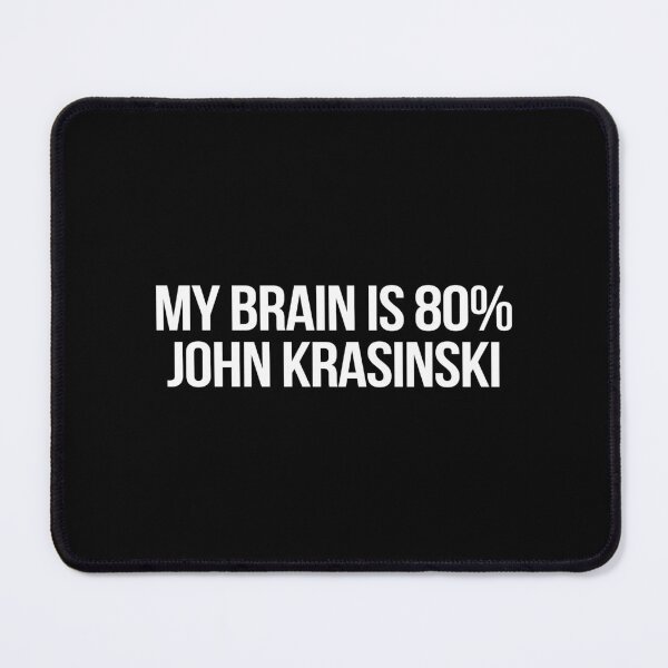 Item preview, My Brain is 80% John Krasinski designed and sold by deluluhaze.