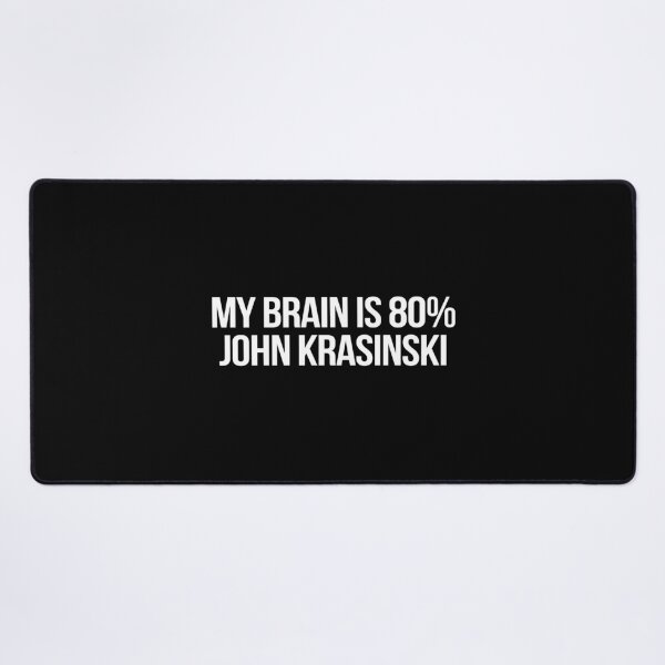 Item preview, My Brain is 80% John Krasinski designed and sold by 2000sbabyangel.