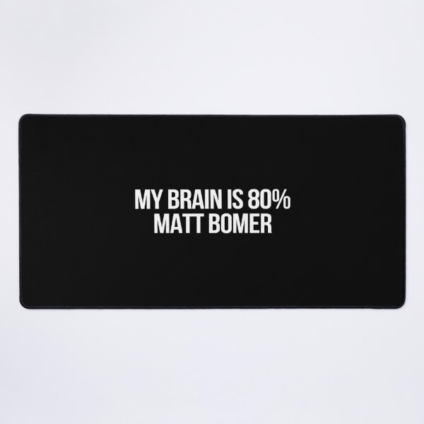 Item preview, My Brain is 80% Matt Bomer designed and sold by deluluhaze.