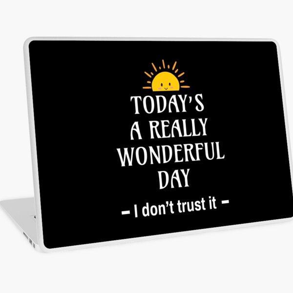 Item preview, Funny Cynical Ironic Humor - Funny Sarcastic Sayings designed and sold by WIZECROW.
