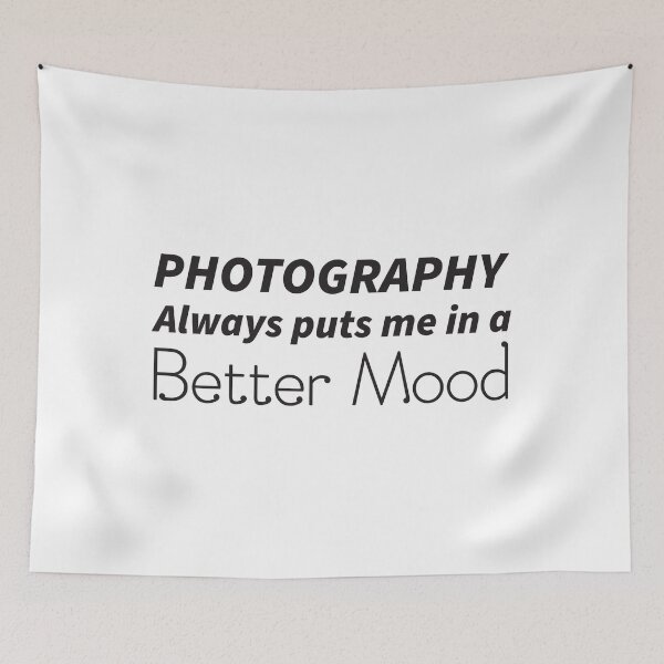 Item preview, Photography Always Puts Me In A Better Mood designed and sold by Slassyat.