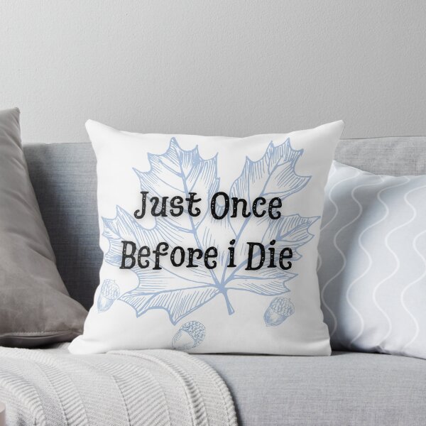 Item preview, Maple Leafs: Just Once Before i Die designed and sold by ZingZest.
