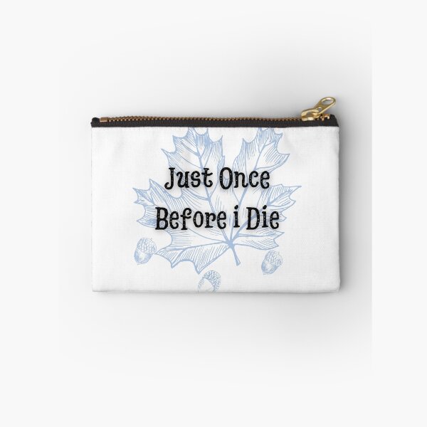 Item preview, Maple Leafs: Just Once Before i Die designed and sold by ZingZest.