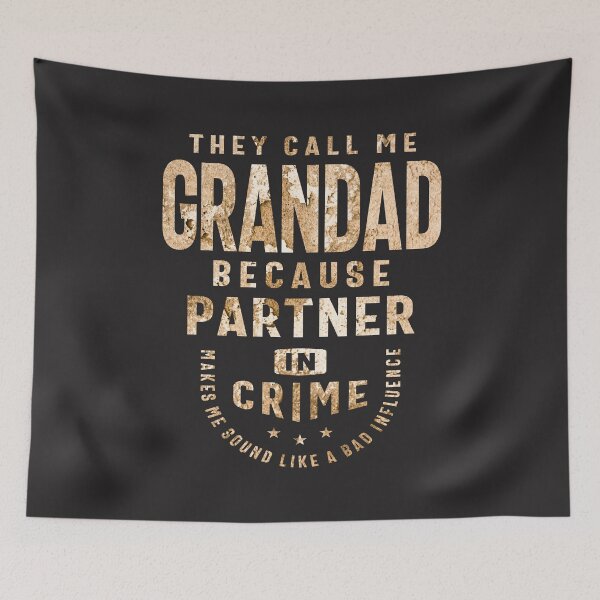 Item preview, Grandad Because Partner in Crime - Funny Grandpa  designed and sold by cidolopez.