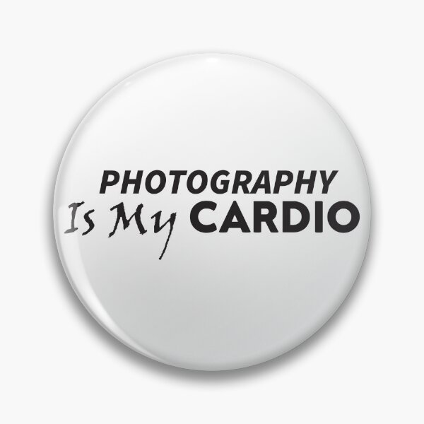 Item preview, Photography is my Cardio designed and sold by Slassyat.