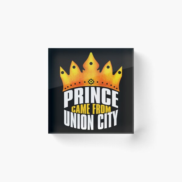 Item preview, Prince Came From Union City, Union City Georgia designed and sold by MoMidoStore.