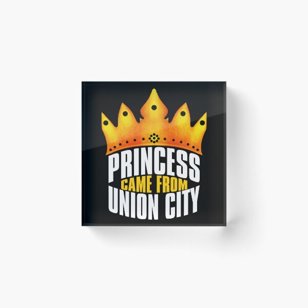 Item preview, Princess Came From Union City, Union City Georgia designed and sold by MoMidoStore.