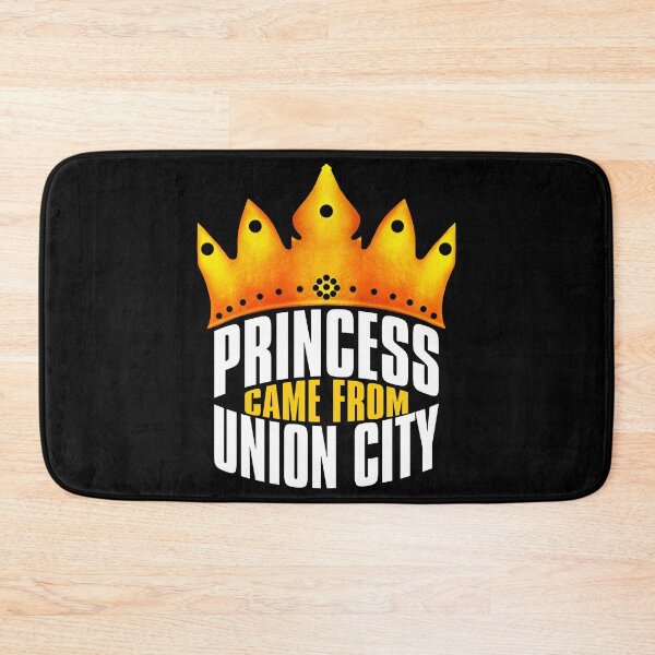 Item preview, Princess Came From Union City, Union City Georgia designed and sold by MoMidoStore.