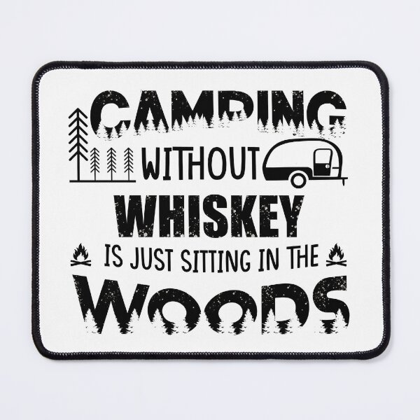Item preview, Funny camping and whiskey sayings and camper quotes designed and sold by Alexaltay.