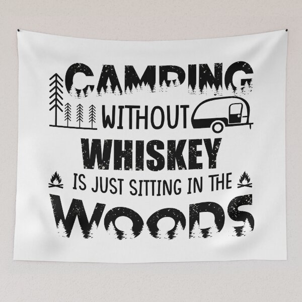 Item preview, Funny camping and whiskey sayings and camper quotes designed and sold by Alexaltay.