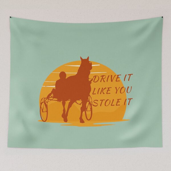 Item preview, Drive it like you stole it harness racing for horse lovers designed and sold by Lady-Frost.