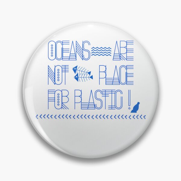 Item preview, Oceans are not place for plastic designed and sold by TribalBlue.