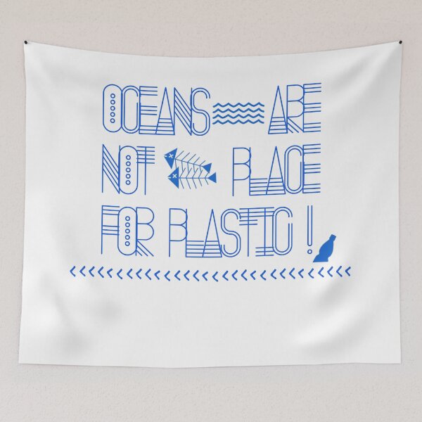 Item preview, Oceans are not place for plastic designed and sold by TribalBlue.