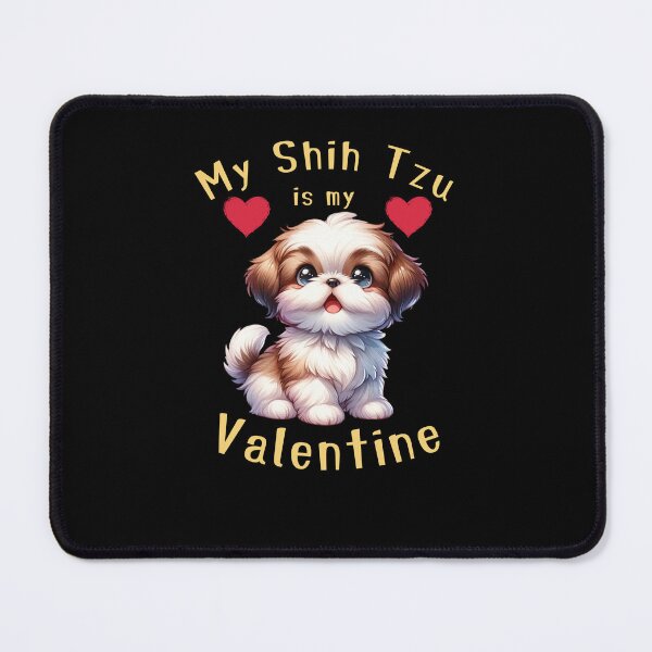 Item preview, My Shih Tzu is my Valentine designed and sold by RedStormCrafts.