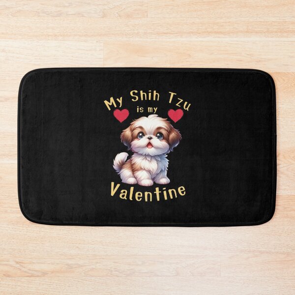 Item preview, My Shih Tzu is my Valentine designed and sold by RedStormCrafts.