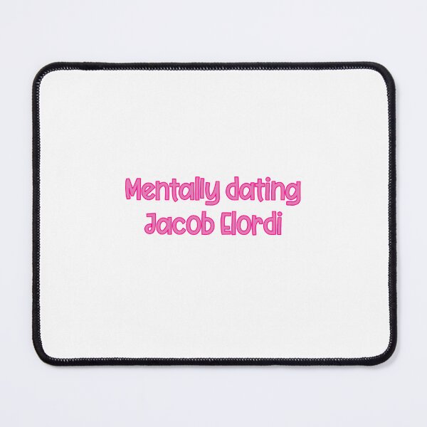 Item preview, Mentally dating Jacob Elordi designed and sold by rebekahlauren.