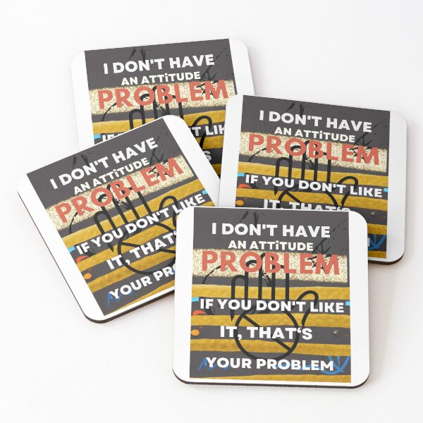 Item preview, classic,I don't have an attitude problem,attitude, problem designed and sold by amazouz1.