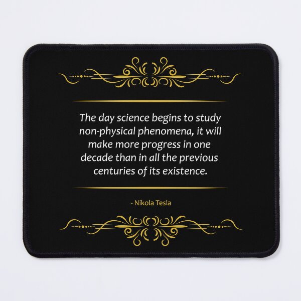 Item preview, Nikola Tesla quote Non-physical phenomena designed and sold by paragonDesign28.