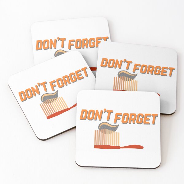 Item preview, Don't Forget to Brush Your Teeth designed and sold by Jon Mardin.