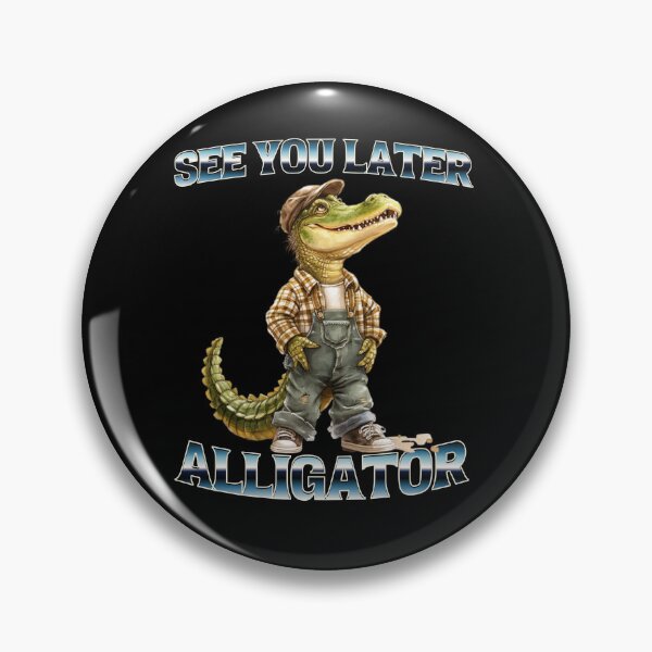 Item preview, See you later alligator  - Alligators & crcodiles - Crocodiles of the world - Swamp monsters - Everglades national park - Florida crocodiles designed and sold by JansenGS.