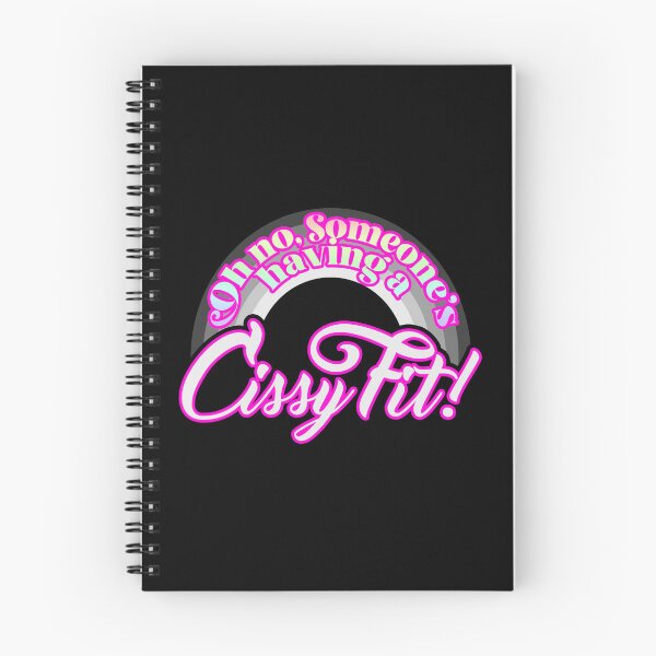 Item preview, Oh no, someone's having a CISSY FIT! designed and sold by Eran Fowler.