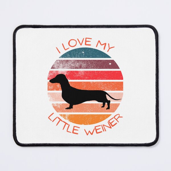 Item preview, I Love My Little Weiner designed and sold by Creative Zense™.