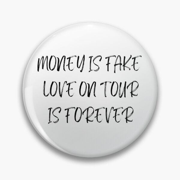 Item preview, Money Is Fake Love On Tour Is Forever - Harry Styles designed and sold by designsbygrace2.