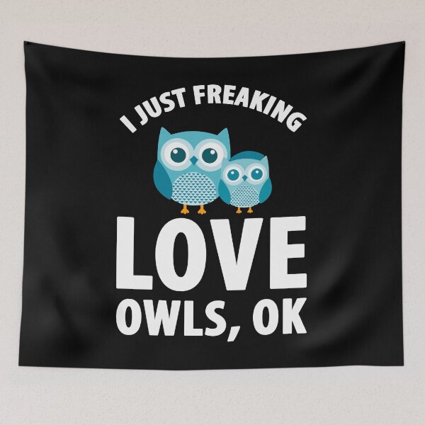 Item preview, I just freaking love owls ok - owls lover designed and sold by Captain Mood.
