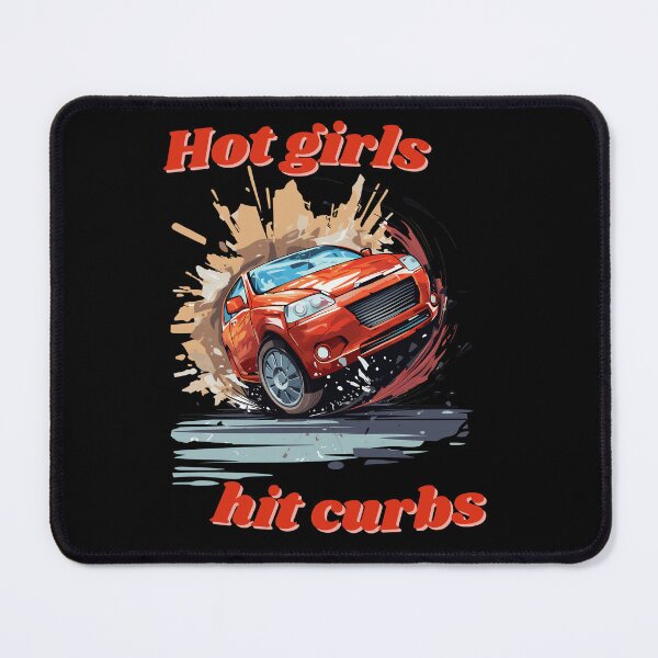 Item preview, Hot Girls Hit Curbs gift idea for drivers designed and sold by Monokular.