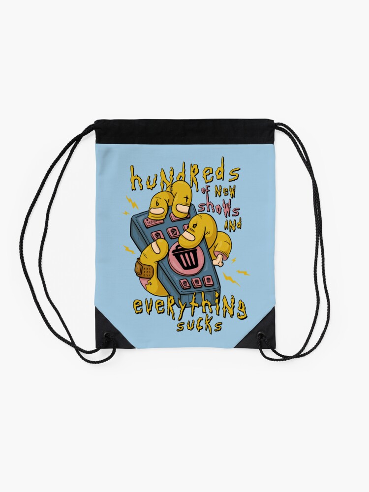 Drawstring Bag, Hundreds Of New Shows And Everything Sucks designed and sold by Bored-To-Death