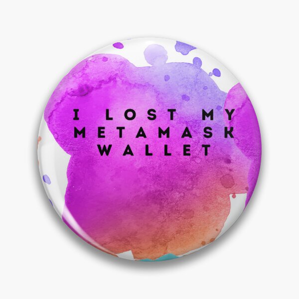 Item preview, I lost my Metamask wallet designed and sold by PiE_bubbles2 ⭐️⭐️⭐️⭐️⭐️.