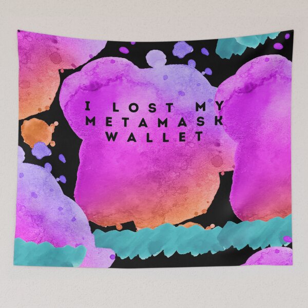 Item preview, I lost my Metamask wallet designed and sold by PiE_bubbles2 ⭐️⭐️⭐️⭐️⭐️.