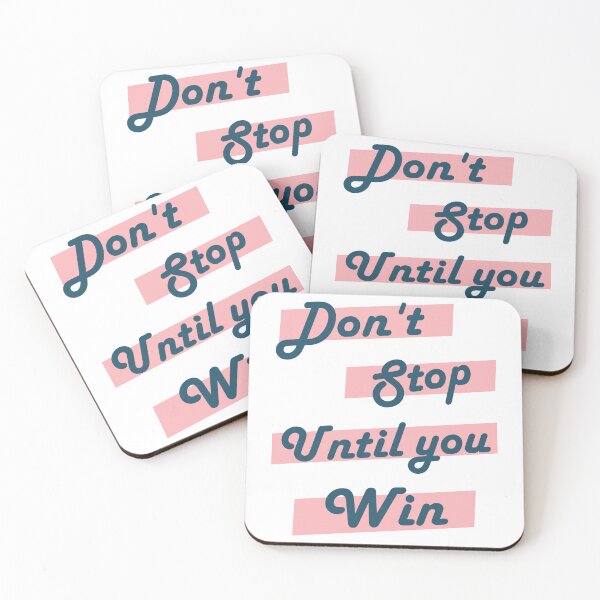 Item preview, Don't stop until you win  designed and sold by SportyVerse.